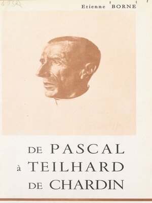 cover image of De Pascal à Teilhard de Chardin